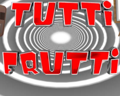 Tutti Frutti